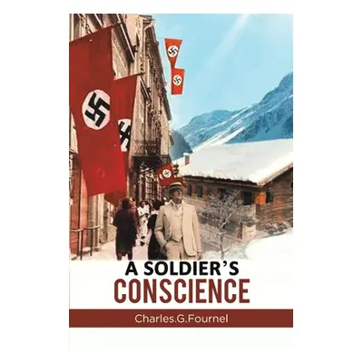 "A Soldier's Conscience" - "" ("Fournel Charles G.")(Paperback)