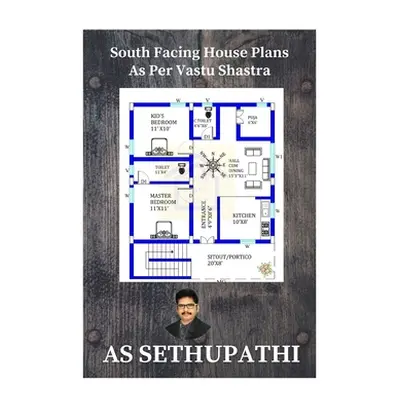 "South Facing House Plans: As Per Vastu Shastra" - "" ("Pathi As Sethu")(Paperback)