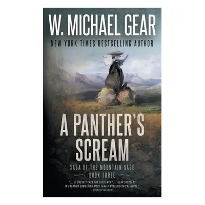 "A Panther's Scream: Saga of the Mountain Sage, Book Three: A Classic Historical Western Series"