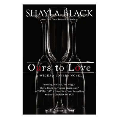 "Ours to Love" - "" ("Black Shayla")(Paperback)