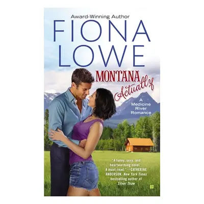 "Montana Actually" - "" ("Lowe Fiona")(Mass Market Paperbound)