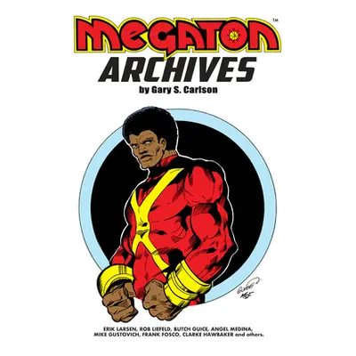 "Megaton Archives" - "" ("Carlson Gary")(Paperback)