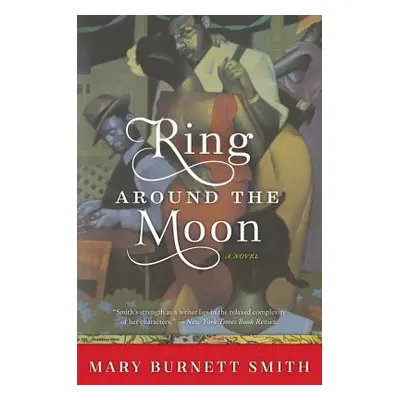 "Ring Around the Moon" - "" ("Smith Mary Burnett")(Paperback)