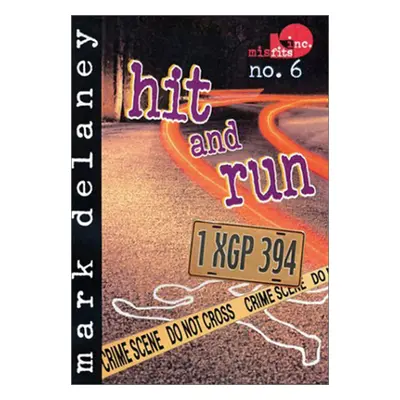 "Misfits, Inc. No. 6: Hit and Run" - "" ("")