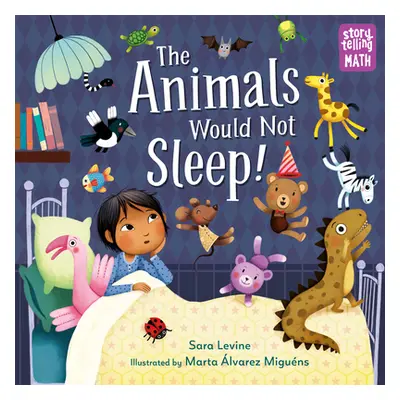 "The Animals Would Not Sleep!" - "" ("Levine Sara")(Pevná vazba)