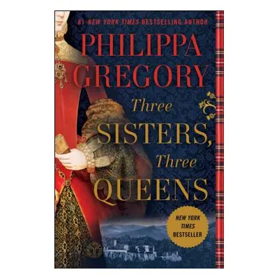 "Three Sisters, Three Queens" - "" ("Gregory Philippa")(Paperback)