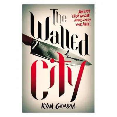 "The Walled City" - "" ("Graudin Ryan")(Paperback)