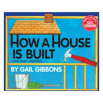 "How a House Is Built" - "" ("Gibbons Gail")(Pevná vazba)