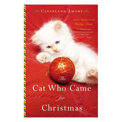 "The Cat Who Came for Christmas" - "" ("Amory Cleveland")(Paperback)