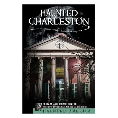 "Haunted Charleston" - "" ("Macy Ed")(Paperback)