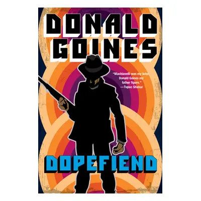 "Dopefiend" - "" ("Goines Donald")(Paperback)