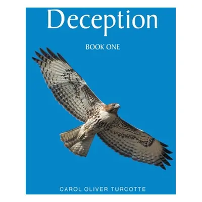 "Deception" - "" ("Turcotte Carol Oliver")(Paperback)