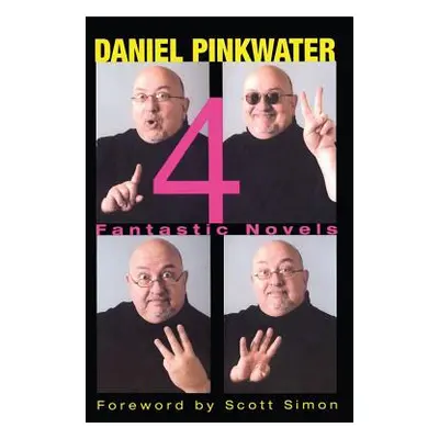 "4: Fantastic Novels" - "" ("Pinkwater Daniel Manus")(Paperback)