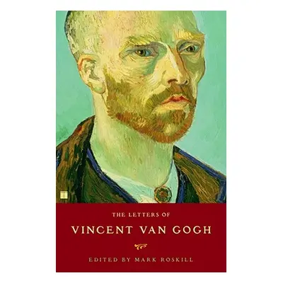 "The Letters of Vincent Van Gogh" - "" ("Roskill Mark")(Paperback)