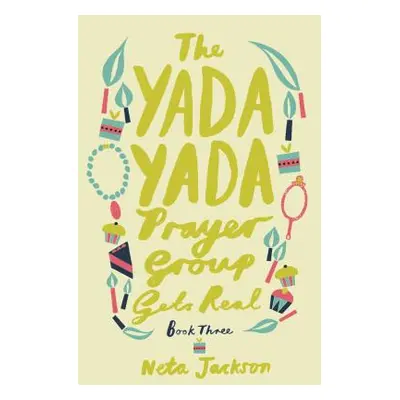 "The Yada Yada Prayer Group Gets Real" - "" ("Jackson Neta")(Paperback)