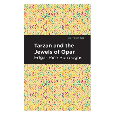 "Tarzan and the Jewels of Opar" - "" ("Burroughs Edgar Rice")(Paperback)