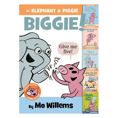 "An Elephant & Piggie Biggie!" - "" ("Willems Mo")(Pevná vazba)