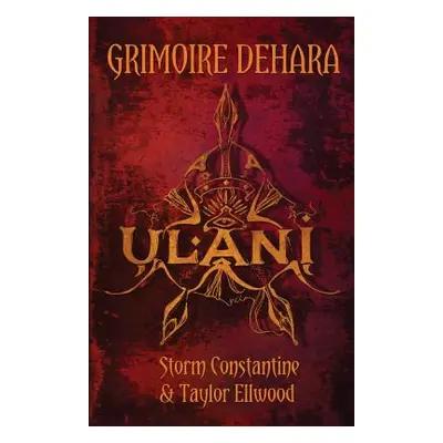 "Grimoire Dehara Book Two: Ulani" - "" ("Constantine Storm")(Paperback)