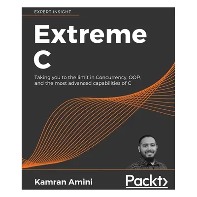 "Extreme C" - "" ("Amini Kamran")(Paperback)