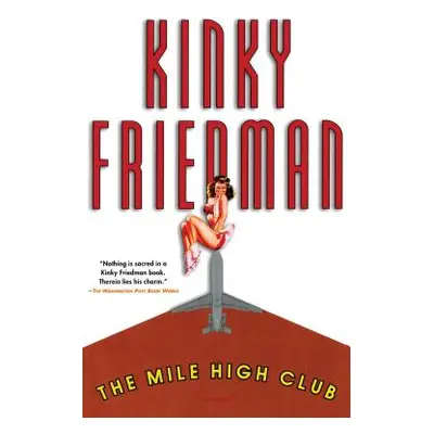 "The Mile High Club" - "" ("Friedman Kinky")(Paperback)