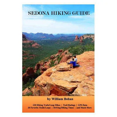 "Sedona Hiking Guide" - "" ("Bohan William")(Paperback)