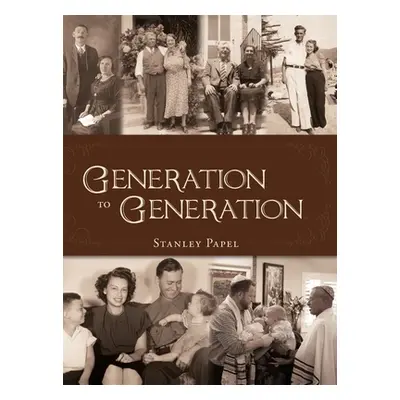 "Generation to Generation" - "" ("Papel Stanley")(Pevná vazba)