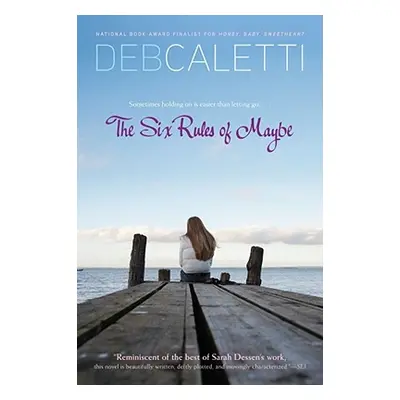 "Six Rules of Maybe (Reprint)" - "" ("Caletti Deb")(Paperback)