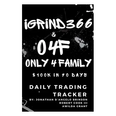 "O4F - $100k in 90 Days Trading Tracker: Tracking Pairs traded in the Foreign Exchange Market" -