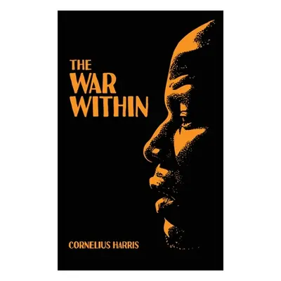 "The War Within" - "" ("Harris Cornelius")(Pevná vazba)