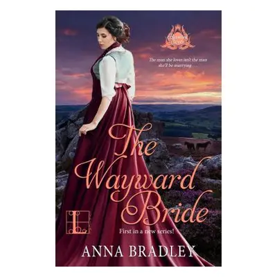 "The Wayward Bride" - "" ("Bradley Anna")(Paperback)