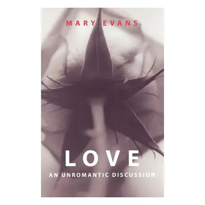 "Love" - "" ("Evans Mary")(Paperback)