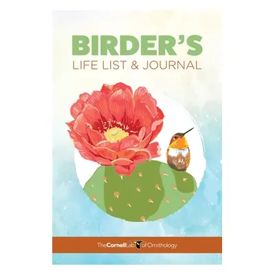 "Birder's Life List & Journal" - "" ("Cornell Lab of Ornithology")(Paperback)