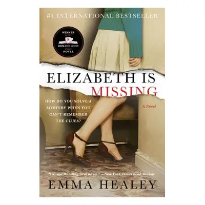 "Elizabeth Is Missing" - "" ("Healey Emma")(Paperback)