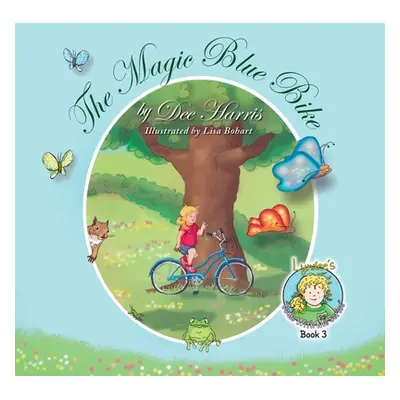 "The Magic Blue Bike" - "" ("Harris Dee")(Paperback)