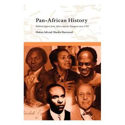 "Pan-African History: Political Figures from Africa and the Diaspora since 1787" - "" ("Adi Haki