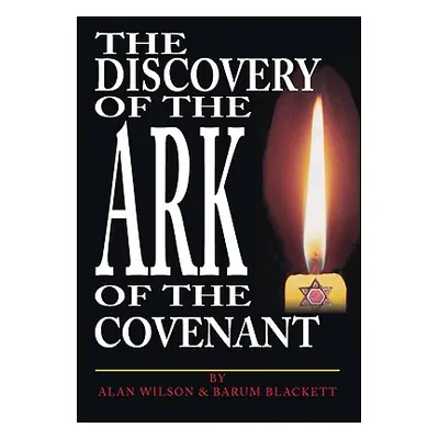 "The Discovery of the Ark of the Covenant" - "" ("Wilson Alan")(Paperback)