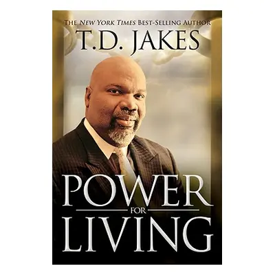 "Power for Living" - "" ("Jakes T. D.")(Pevná vazba)