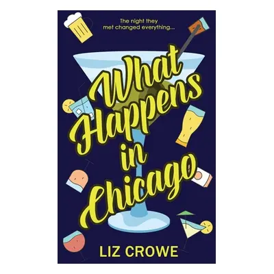 "What Happens in Chicago" - "" ("Crowe Liz")(Paperback)