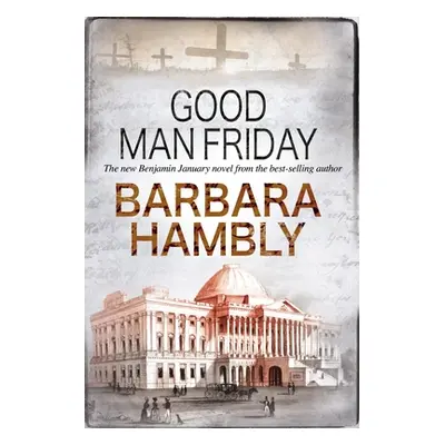 "Good Man Friday" - "" ("Hambly Barbara")(Pevná vazba)