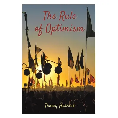 "The Rule of Optimism" - "" ("Harries Tracey")(Paperback)