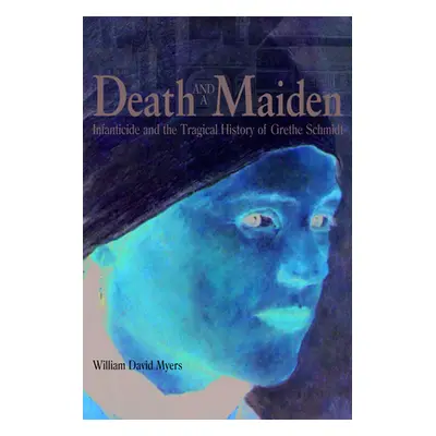 "Death and a Maiden" - "" ("Myers William David")(Pevná vazba)