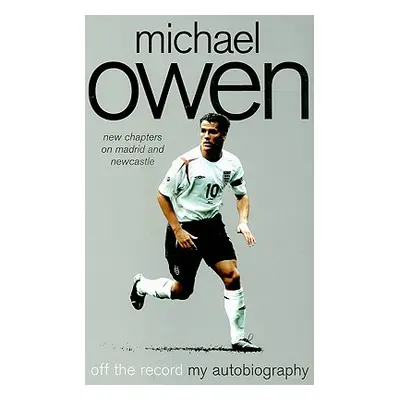 "Michael Owen" - "" ("Owen Michael")(Paperback)