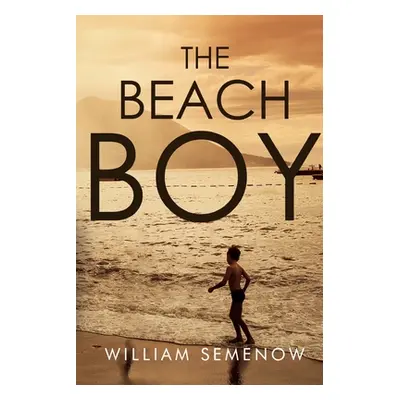 "The Beach Boy" - "" ("Semenow William")(Paperback)