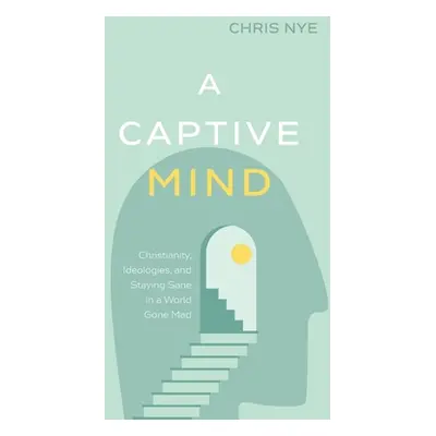 "A Captive Mind" - "" ("Nye Chris")(Paperback)