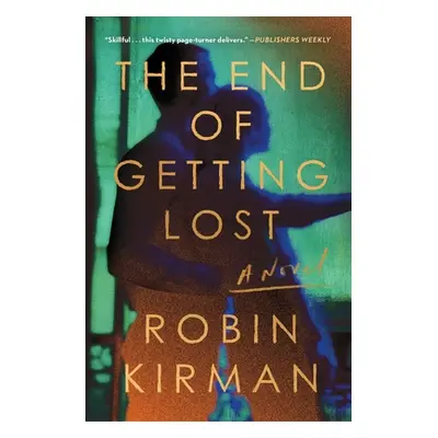 "The End of Getting Lost" - "" ("Kirman Robin")(Paperback)