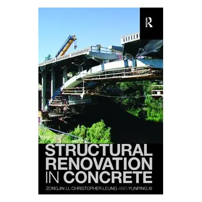 "Structural Renovation in Concrete" - "" ("Li Zongjin")(Paperback)