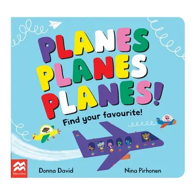 "Planes Planes Planes!" - "" ("David Donna")(Board Books)