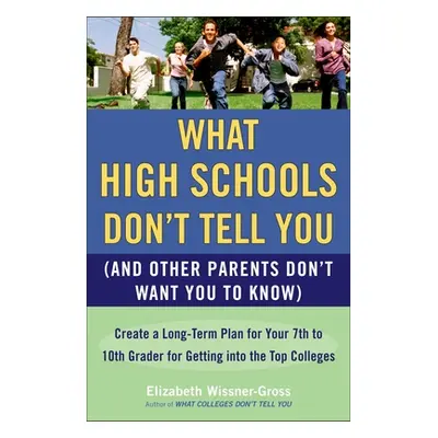 "What High Schools Don't Tell You