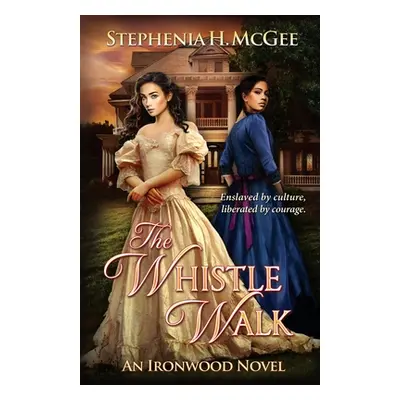 "The Whistle Walk" - "" ("McGee Stephenia H.")(Paperback)