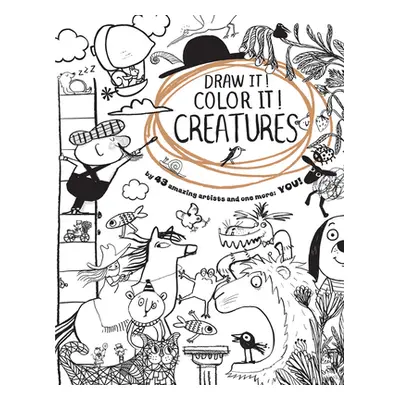 "Draw It! Color It! Creatures" - "" ("Clarion Books")(Paperback)